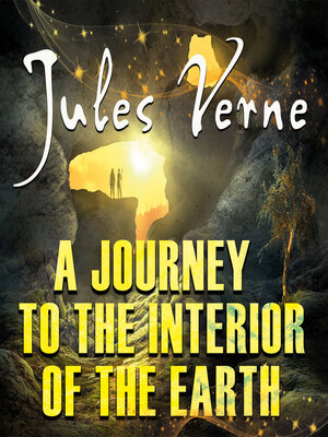 cover image of A Journey to the Interior of the Earth
